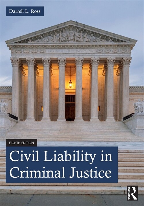 Civil Liability in Criminal Justice (Paperback, 8 ed)
