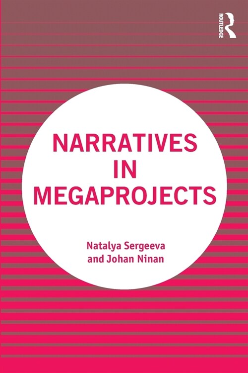 Narratives in Megaprojects (Paperback, 1)