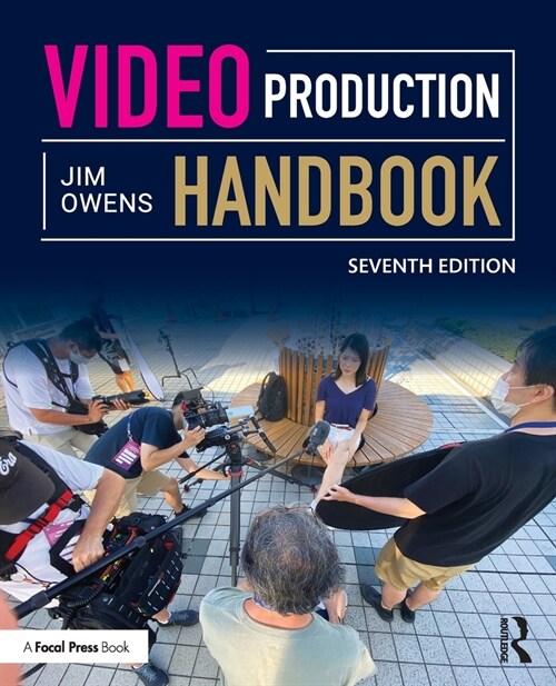 Video Production Handbook (Paperback, 7 ed)