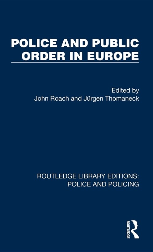 Police and Public Order in Europe (Hardcover, 1)