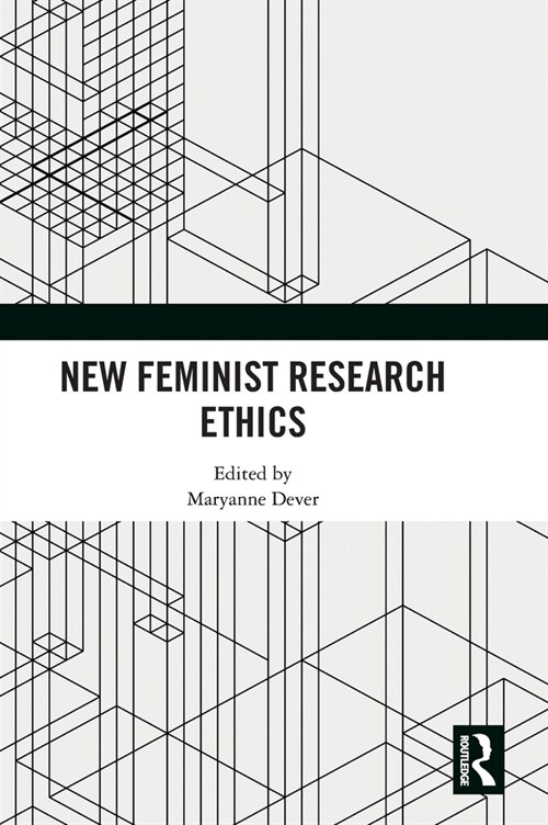 New Feminist Research Ethics (Hardcover, 1)