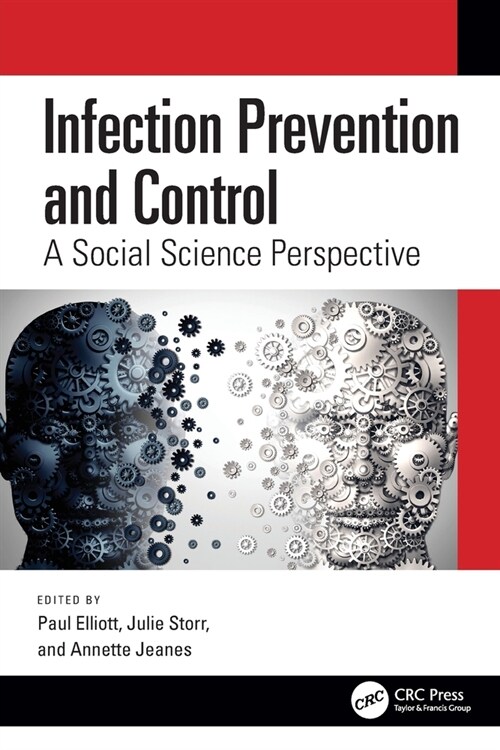 Infection Prevention and Control : A Social Science Perspective (Paperback)