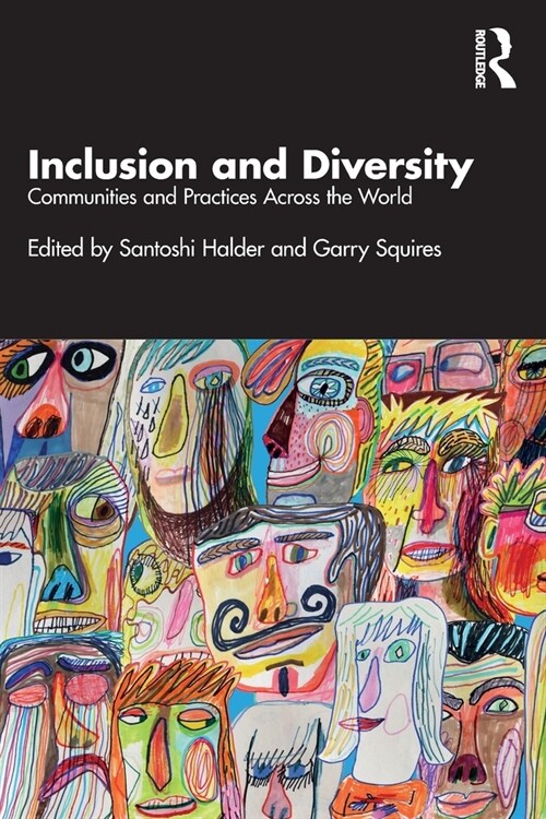 Inclusion and Diversity : Communities and Practices Across the World (Paperback)
