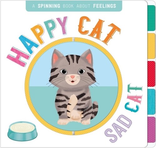 HAPPY CAT, SAD CAT: A BOOK OF OPPOSITES (Book)