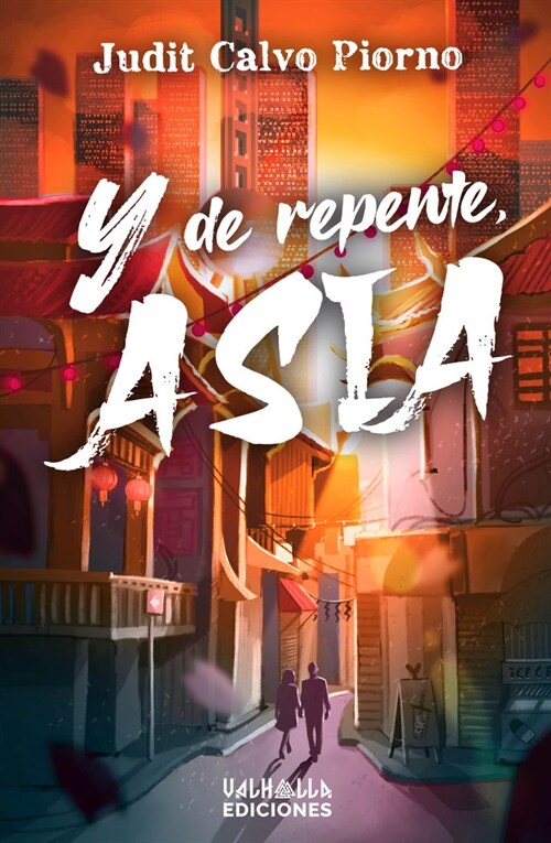 Y DE REPENTE, ASIA (Other Book Format)