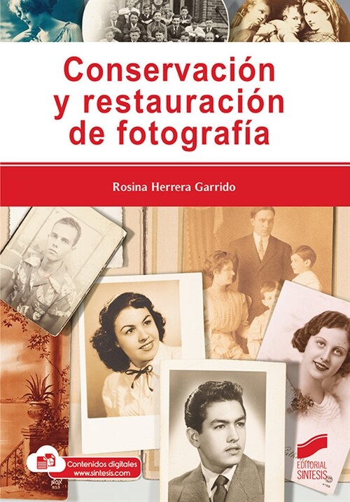 CONSERVACION Y RESTAURACION DE FOTOGRAFIA (Paperback)