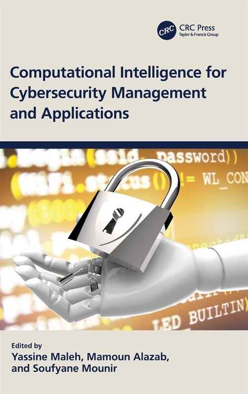 Computational Intelligence for Cybersecurity Management and Applications (Hardcover, 1)