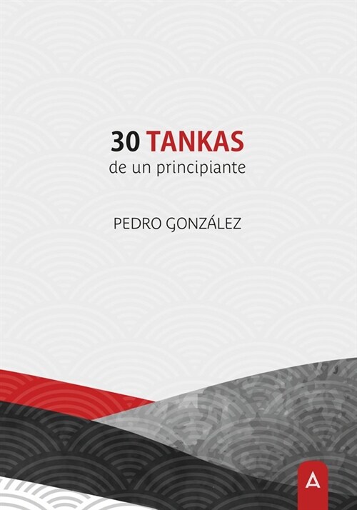 30 TANKAS DE UN PRINCIPIANTE (Book)