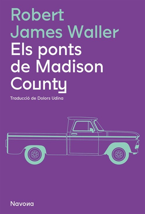 ELS PONTS DE MADISON COUNTY (Book)