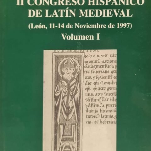 II CONGRESO HISPANICO DEL LATIN MEDIEVAL LEON, 11-14 DE NO (Book)