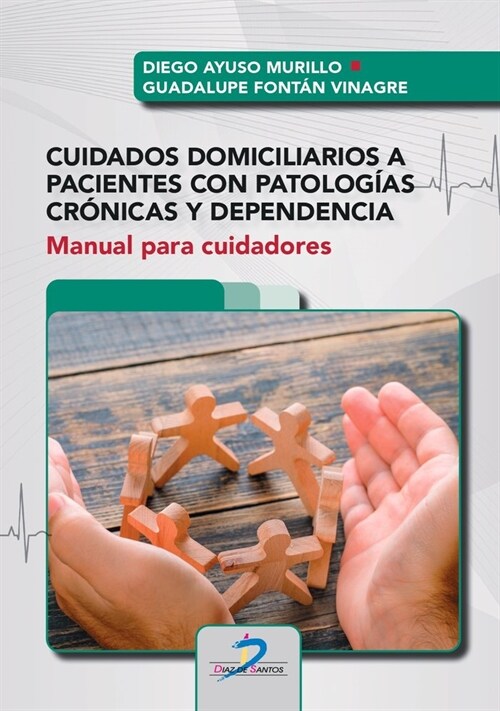 CUIDADOS DOMICILIARIOS A PACIENTES CON PATOLOGIAS CRONICAS Y (Paperback)