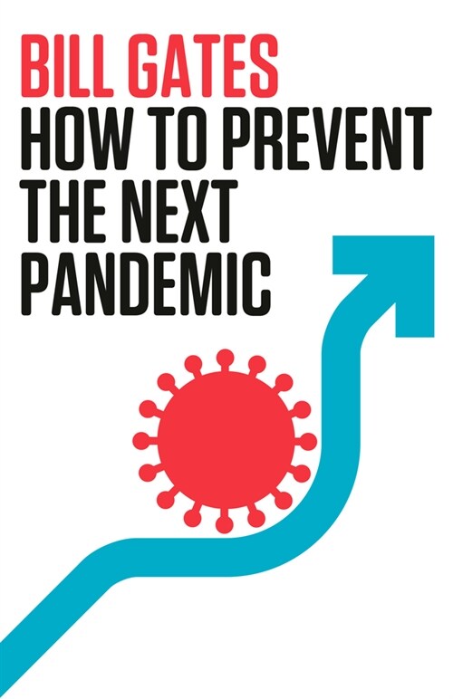 How to Prevent the Next Pandemic (Paperback)