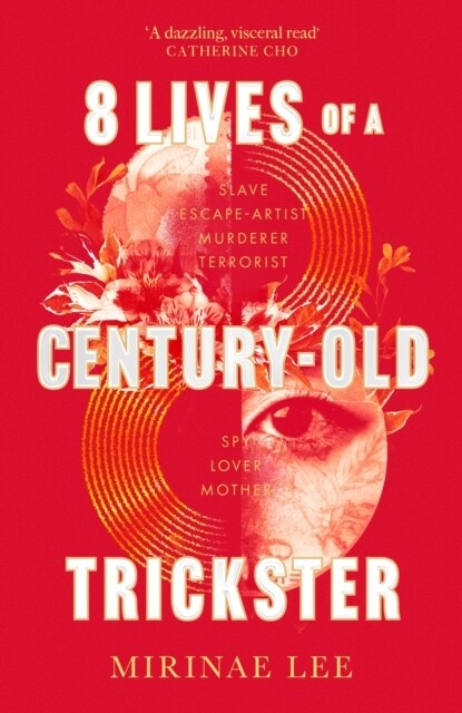 8 Lives of a Century-Old Trickster : The international bestseller (Hardcover)