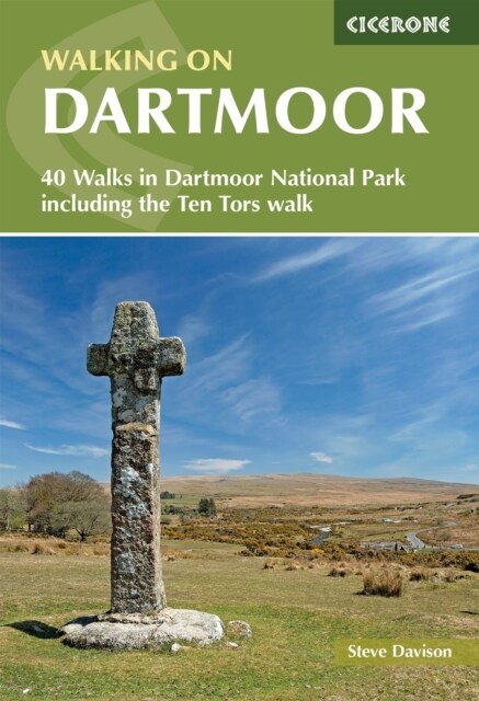 Walking on Dartmoor : 40 Walks in Dartmoor National Park including a Ten Tors walk (Paperback)