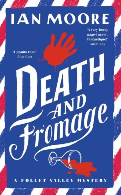 [중고] Death and Fromage : the rip-roaring murder mystery - now optioned for TV (Paperback)