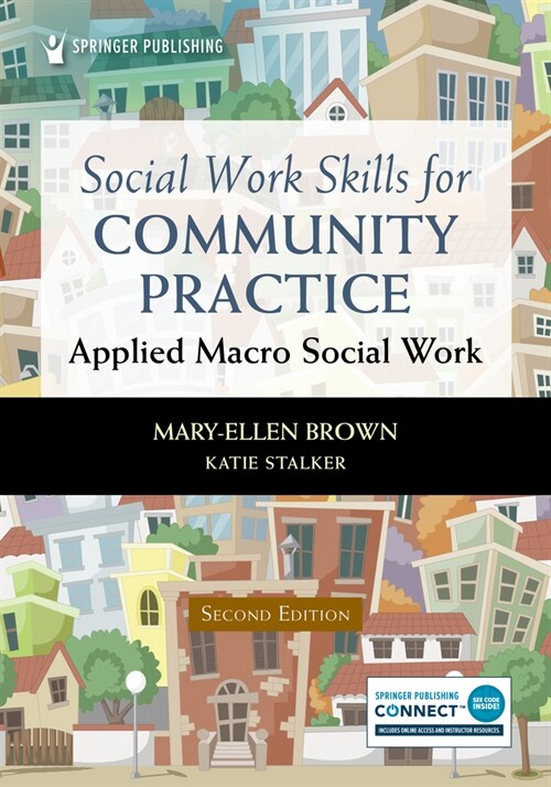 Social Work Skills for Community Practice: Applied Macro Social Work (Paperback, 2)
