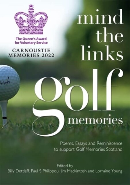 Mind the Links: Golf Memories (Paperback)