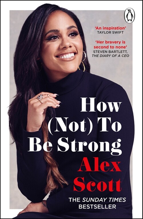 How (Not) To Be Strong : The inspirational instant Sunday Times Bestseller from the legendary Lioness (Paperback)