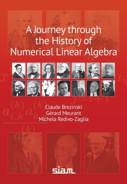 A Journey through the History of Numerical Linear Algebra (Hardcover)