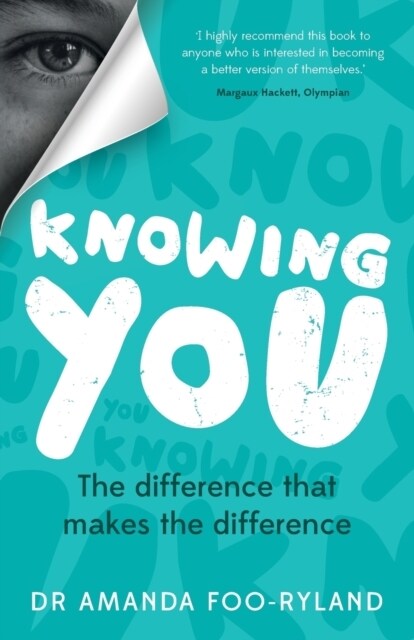 Knowing You : The difference that makes the difference (Paperback)