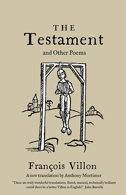 The Testament and Other Poems: New Translation (Paperback)
