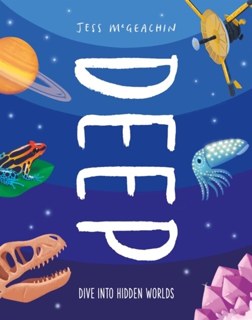 Deep : Dive Into Hidden Worlds (Paperback)