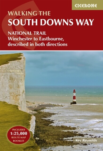The South Downs Way : Winchester to Eastbourne, described in both directions (Paperback, 5 Revised edition)