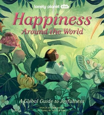 Lonely Planet Kids Happiness Around the World (Hardcover)