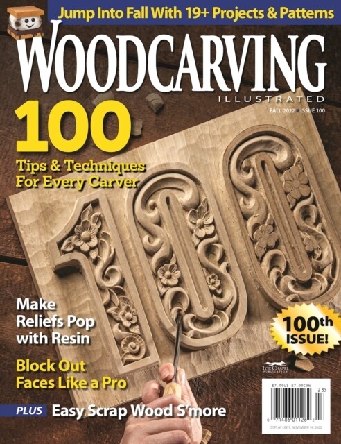 Woodcarving Illustrated Issue 100 Fall 2022 (Other Book Format)