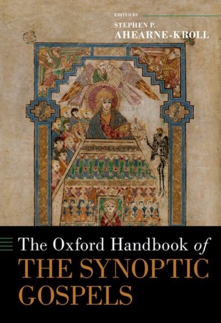 The Oxford Handbook of the Synoptic Gospels (Hardcover)