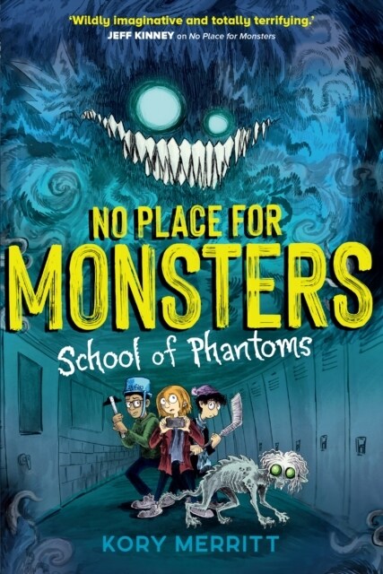 No Place for Monsters: School of Phantoms (Paperback)