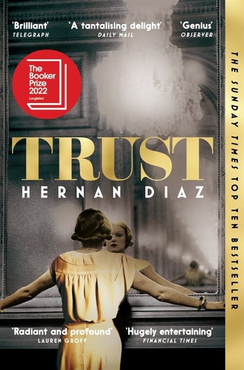 Trust : Longlisted for the Booker Prize 2022 (Paperback)