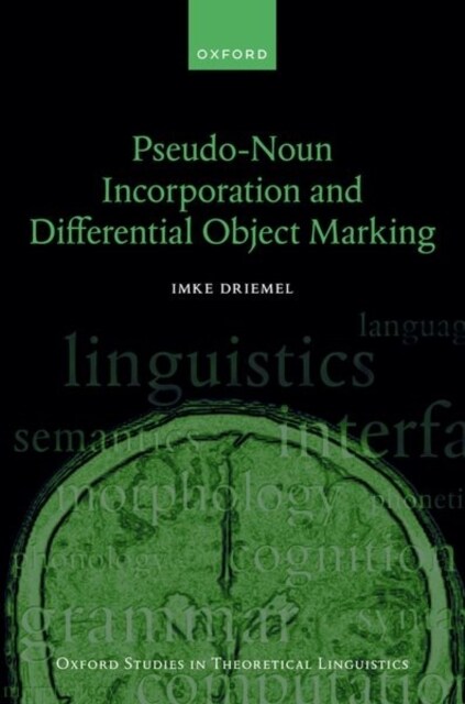 Pseudo-Noun Incorporation and Differential Object Marking (Hardcover)