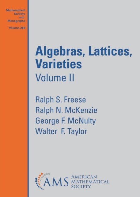 Algebras, Lattices, Varieties : Volume II (Paperback)