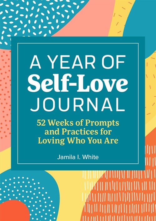 A Year of Self Love Journal (Paperback)