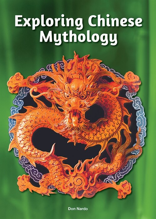 Exploring Chinese Mythology (Hardcover)