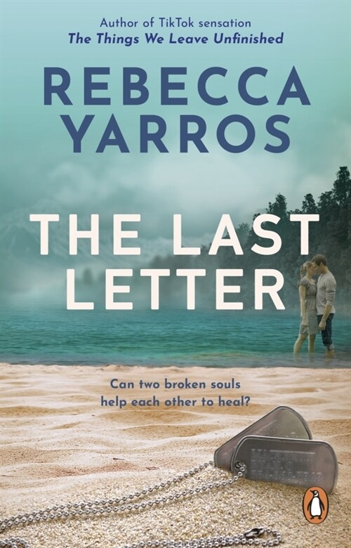 The Last Letter : TikTok made me buy it: The most emotional romance of 2023 from the Sunday Times bestselling author of The Fourth Wing (Paperback)