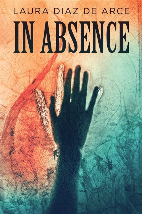In Absence (Paperback)