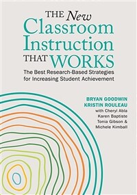 The new classroom instruction that works : the best research-based strategies for increasing student achievement / 3rd ed