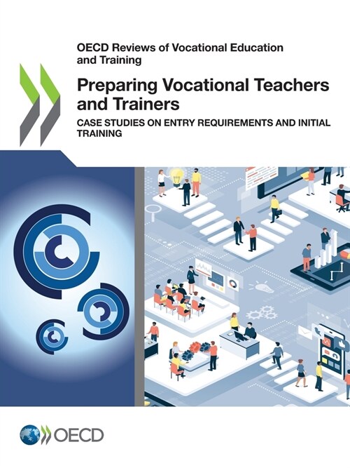 Preparing Vocational Teachers and Trainers (Paperback)