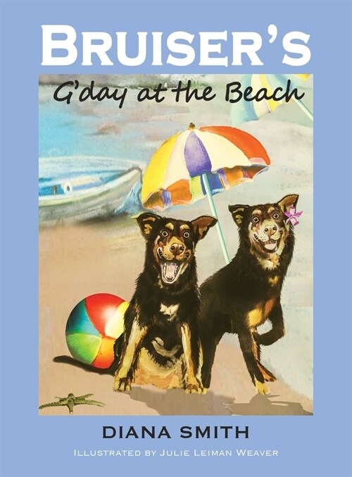 Bruiser Gday At The Beach (Hardcover)