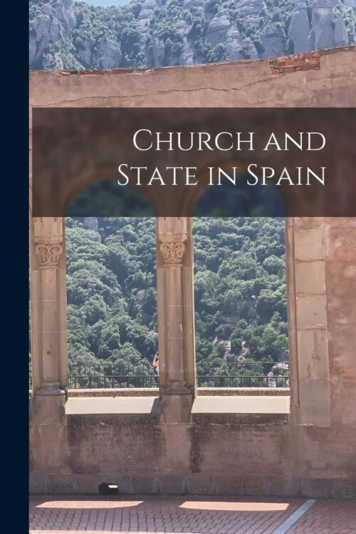 Church and State in Spain (Paperback)