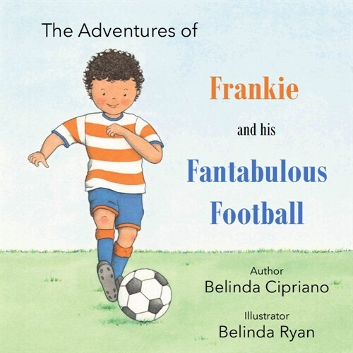 Frankie and His Fantabulous Football (Paperback)