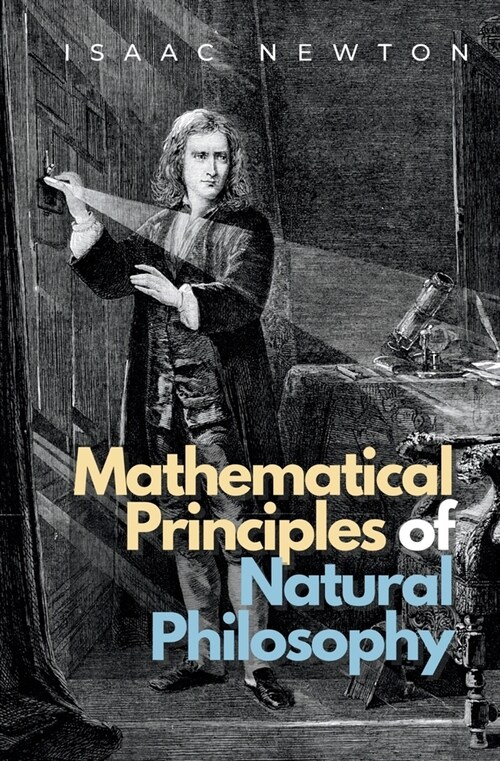 Mathematical Principles of Natural Philosophy (Paperback)