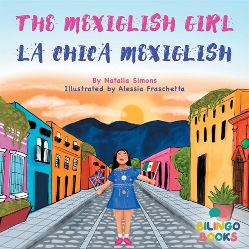 The Mexiglish Girl / La Chica Mexiglish (Paperback)