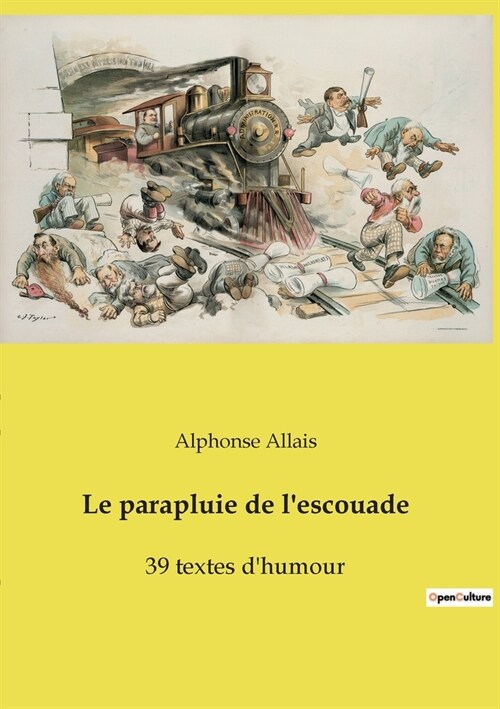 Le parapluie de lescouade: 39 textes dhumour (Paperback)