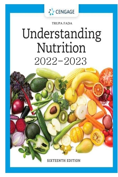 Understanding Nutrition 2022-2023 (MindTap Course List) Sixteenth Edition (Paperback)