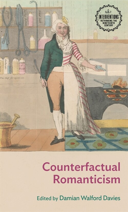 Counterfactual Romanticism (Paperback)