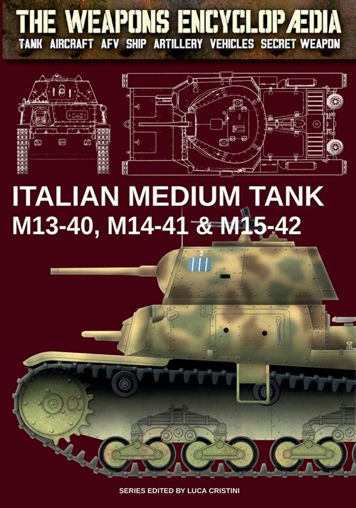 Italian Medium Tank M13-40, M14-41 & M15-42 (Paperback)