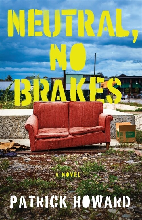 Neutral, No Brakes (Paperback)